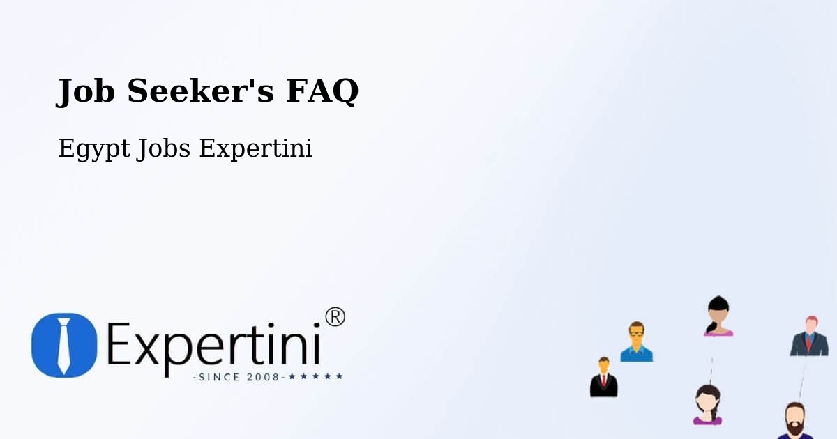 Job Seeker FAQ – Ajā - Egypt Jobs Expertini