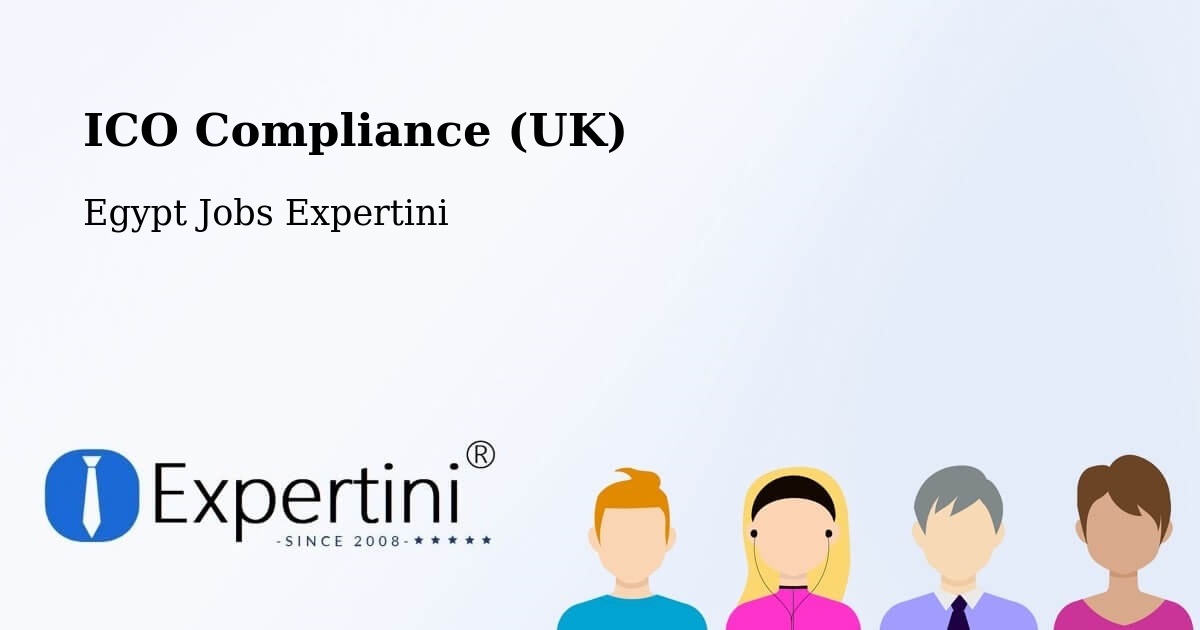 UK Data Protection & ICO Compliance – Ajā - Egypt Jobs Expertini